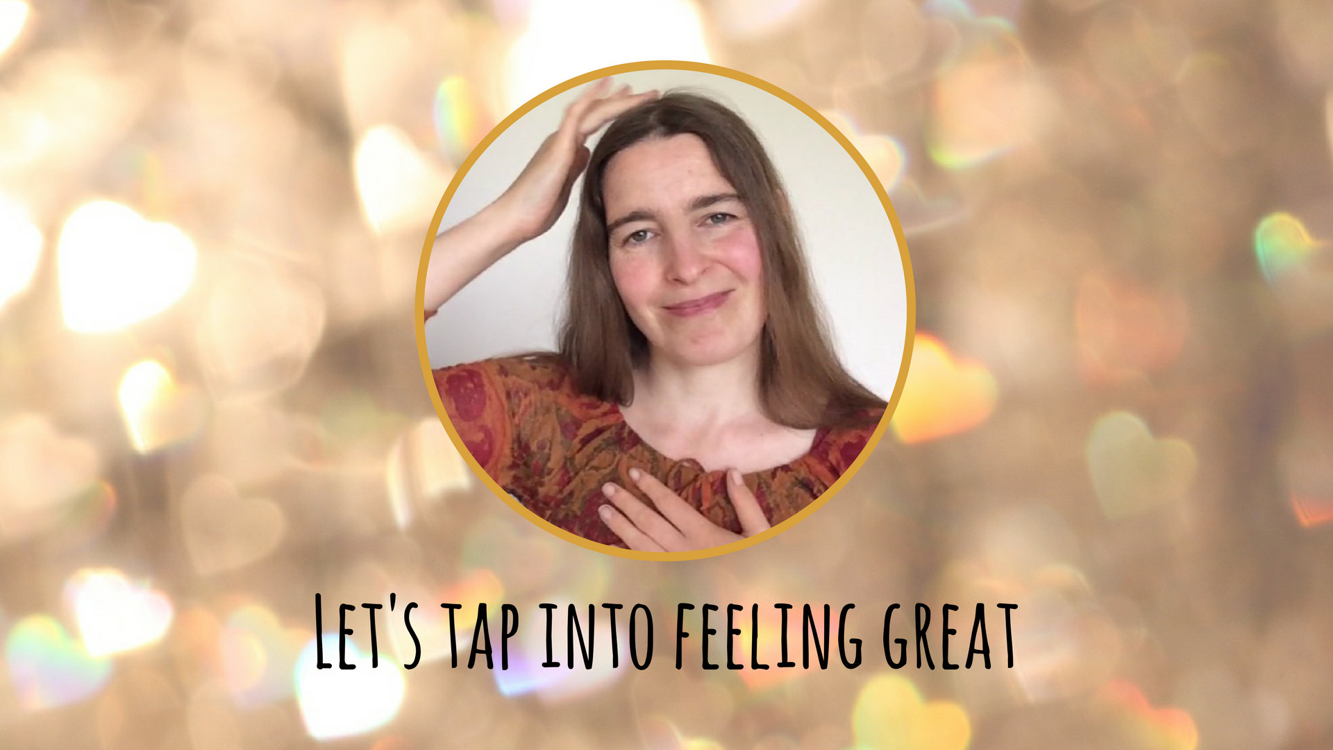 Free Call: Tap into feeling great with Positive EFT